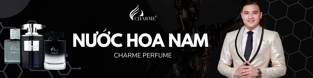 Nước hoa Charme nam cao cấp – Phong cách doanh nhân hiện đại, lịch lãm