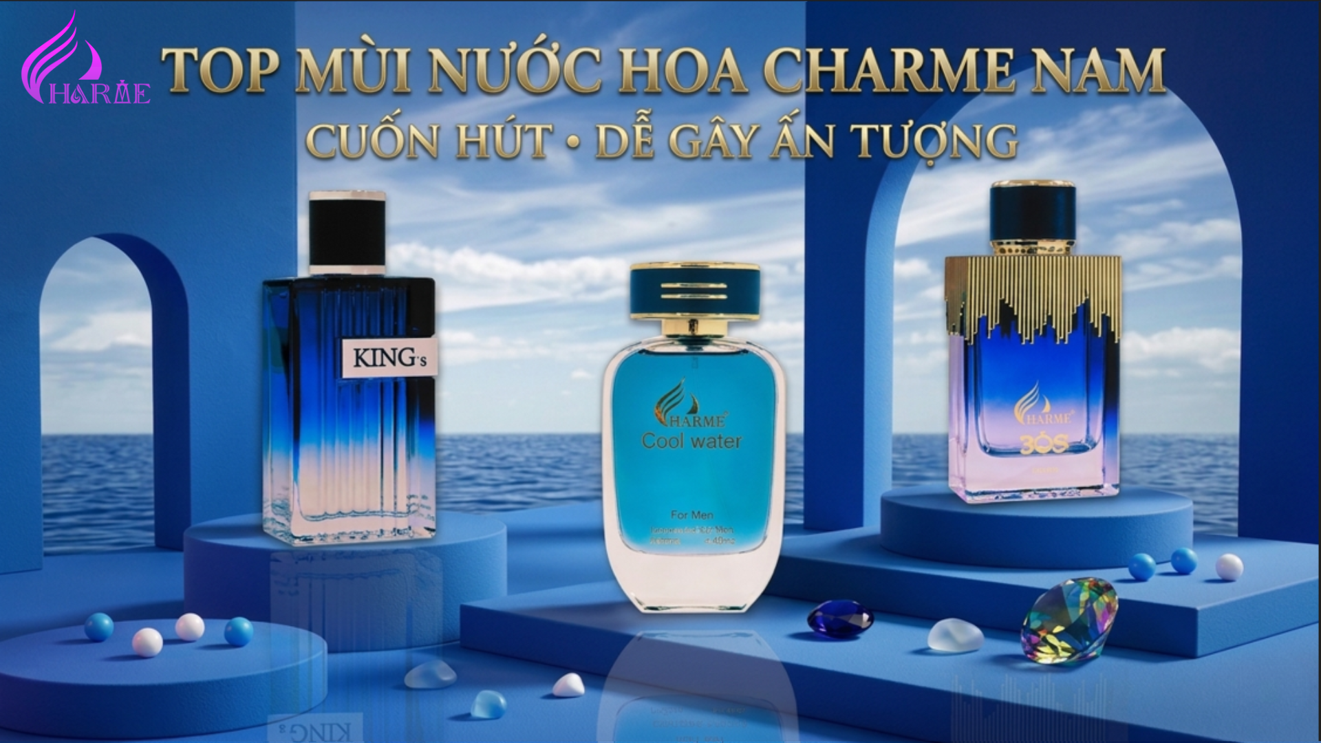 Top nước hoa Charme Perfume nam thơm lâu đáng mua cho quý ông hiện đại